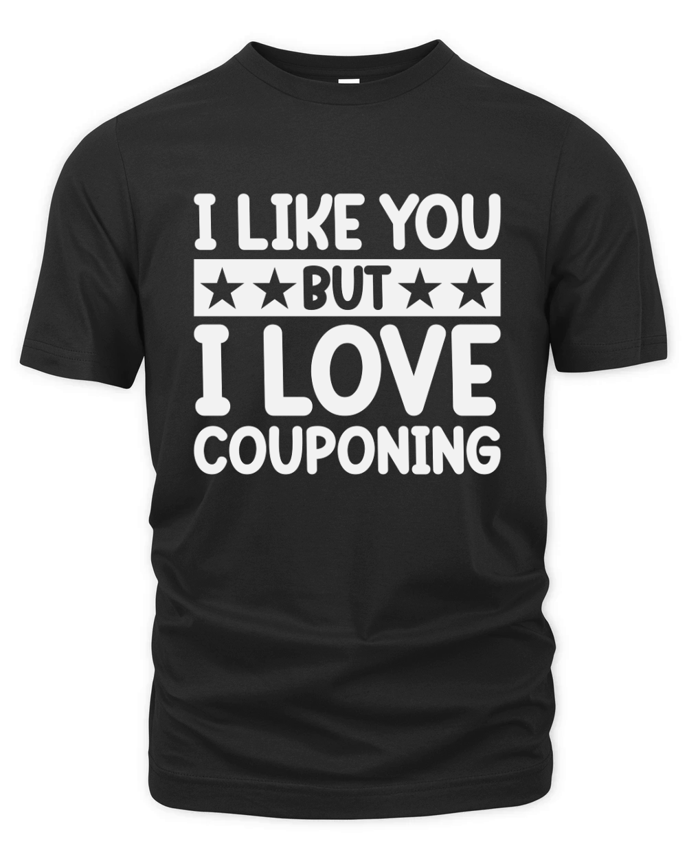I Like You But I Love Couponing Organic Unisex T-shirt