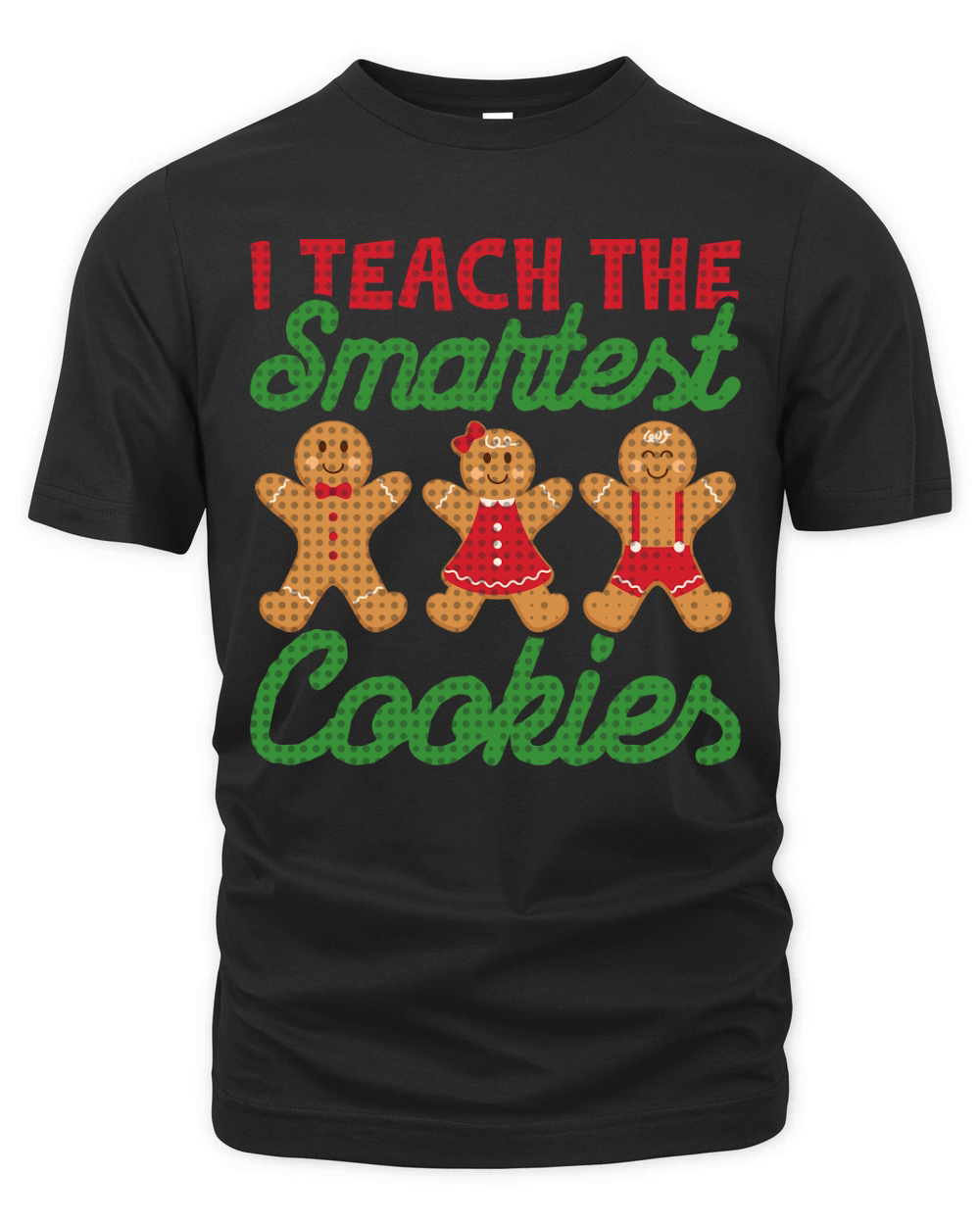 I Teach The Smartest Cookies Organic Unisex T-shirt