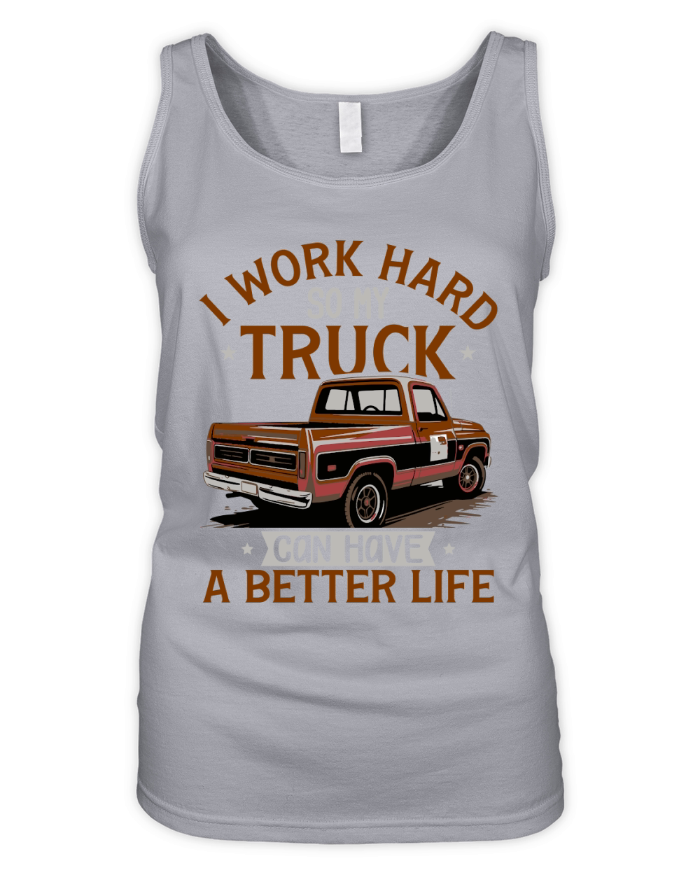 i work hard so my truck can have a better life Organic Women's Tank Top