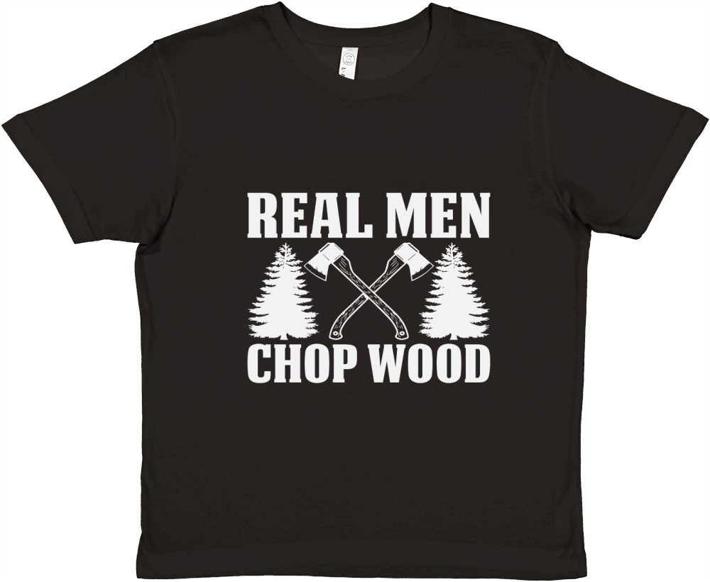 Real Men Chop Wood Premium Kids Crewneck T-shirt
