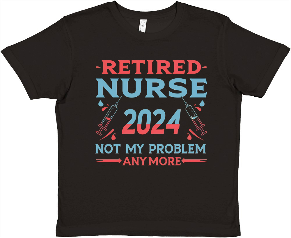 Retied nurse 2024 not my problem anymore Premium Kids Crewneck T-shirt