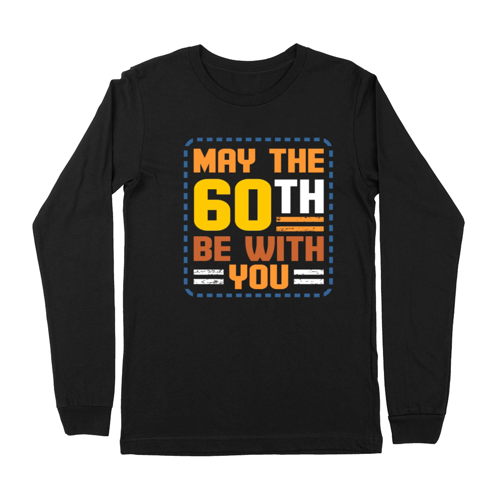 60th Birthday Premium Long Sleeve