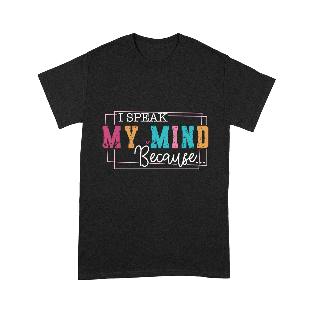 I Speak My Mind Sarcasm Sleeve 1 Premium T-shirt