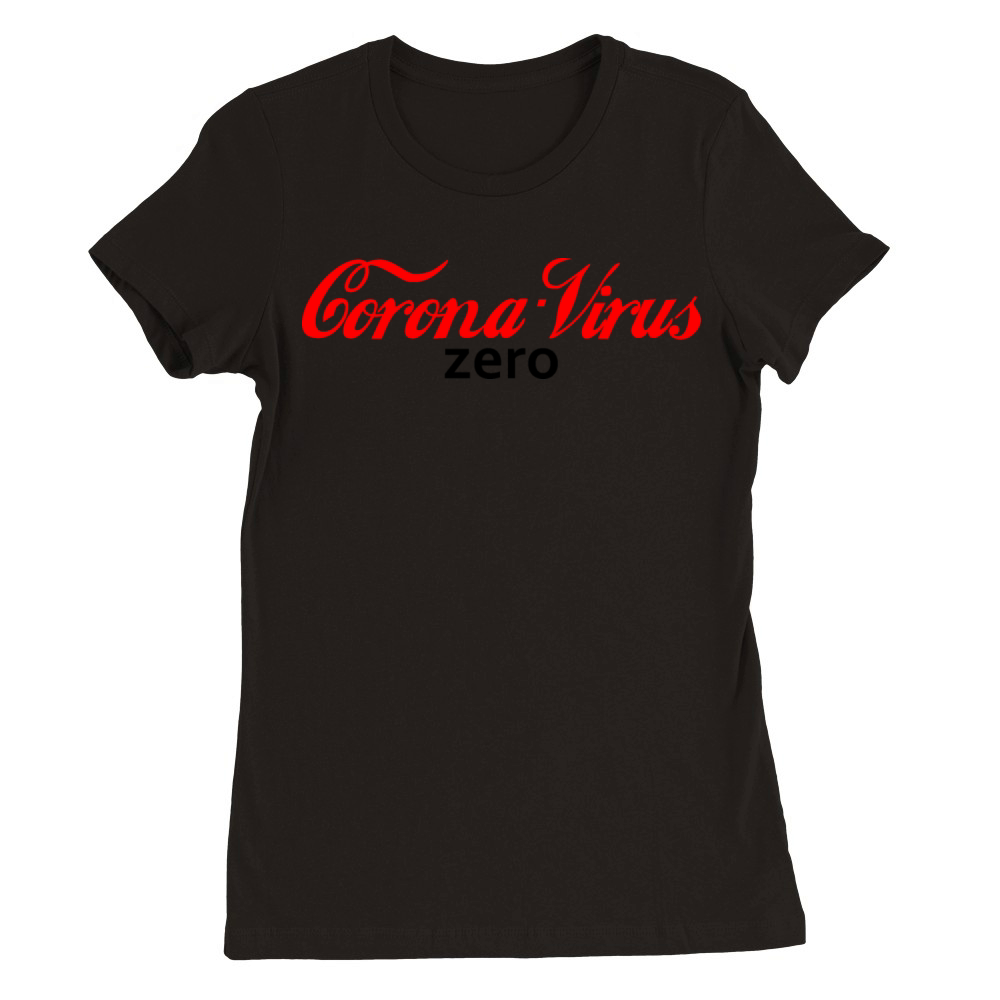 Coronavirus Zero Premium Womens Crewneck T-shirt