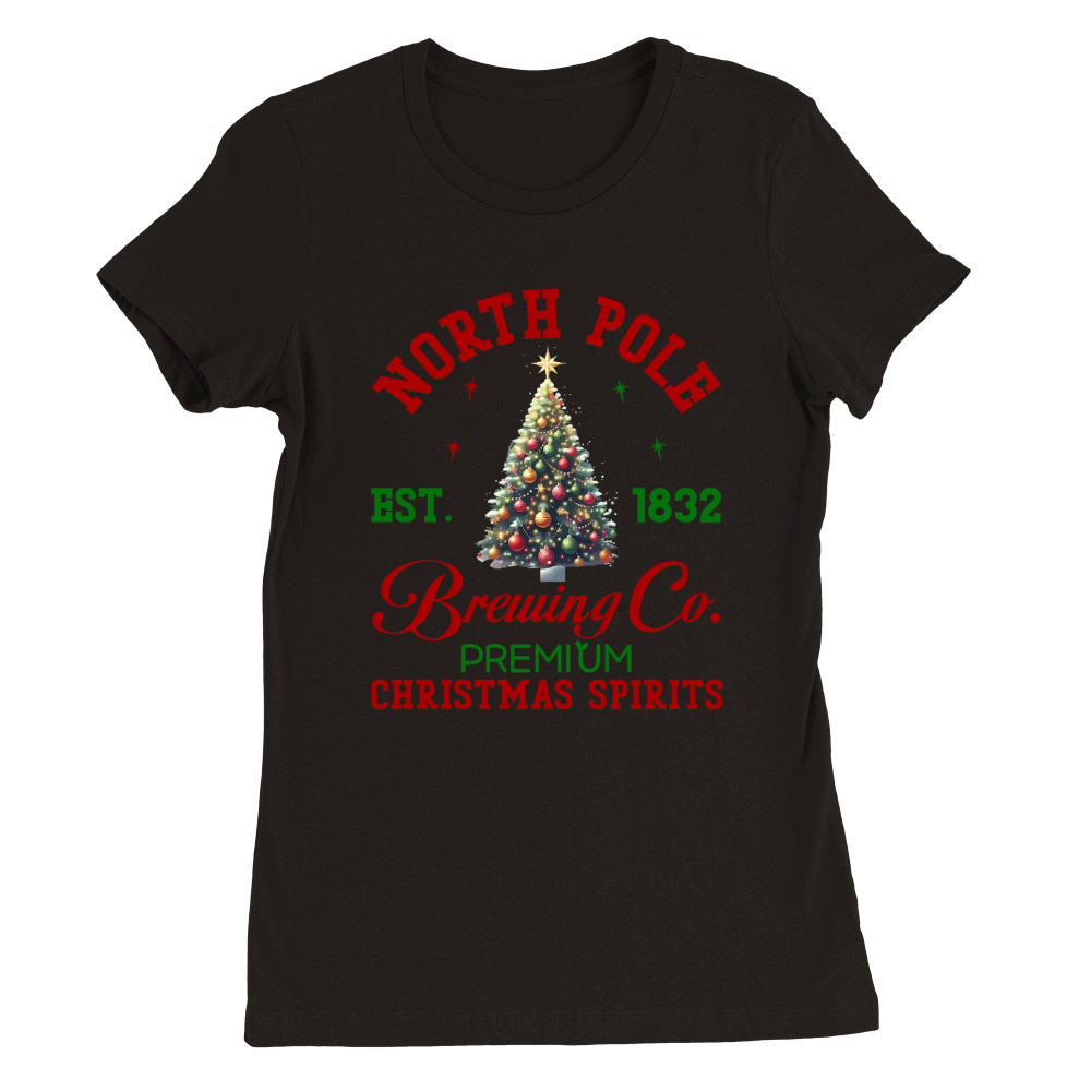 North Pole Est 1832 Brewing Co.Premium Christmas Spirits Premium Womens Crewneck T-shirt