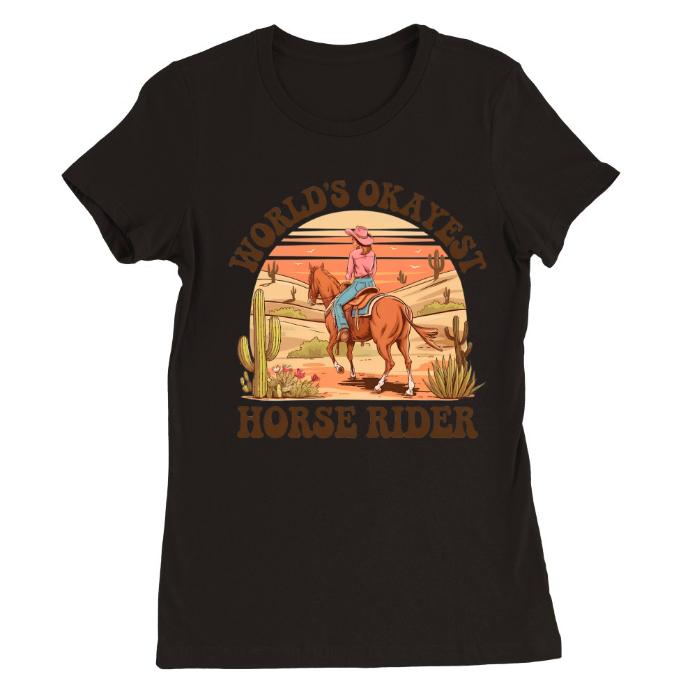 Worlds Okayest Horse rider Premium Womens Crewneck T-shirt