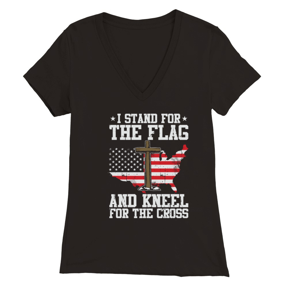 I Stand For The Flag And Kneel For The Cross Premium Womens V-Neck T-shirt
