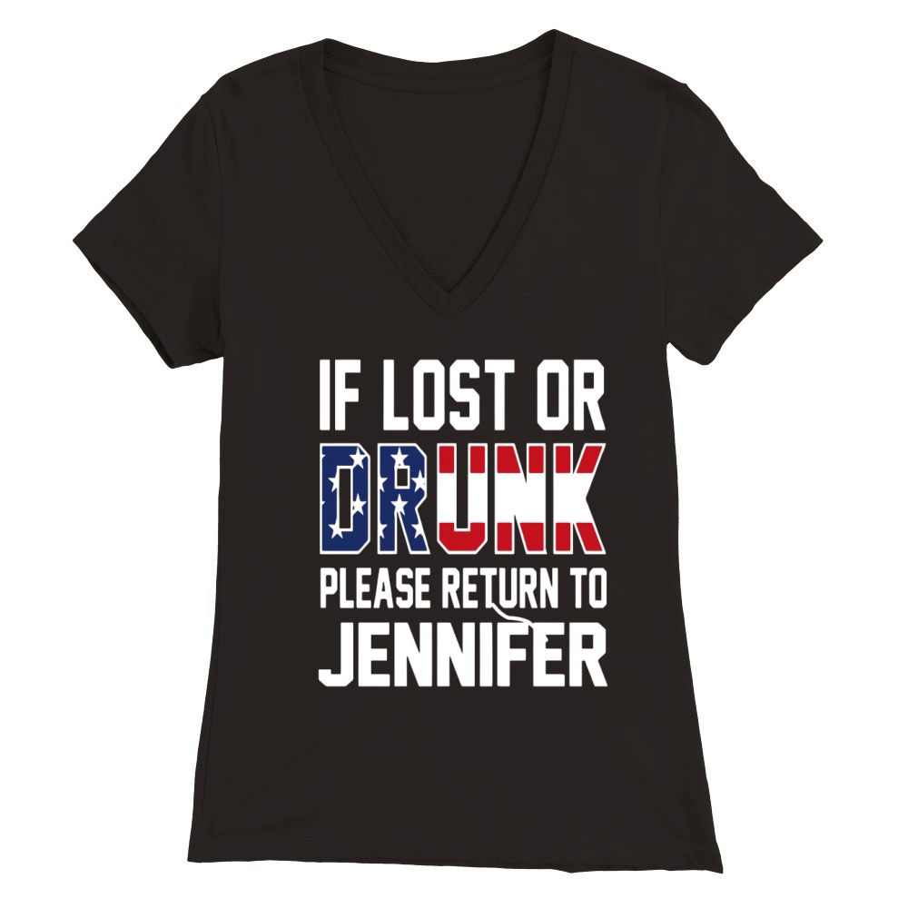 If lost or Drunk please return to Jennifer 4th of July Premium Womens V-Neck T-shirt