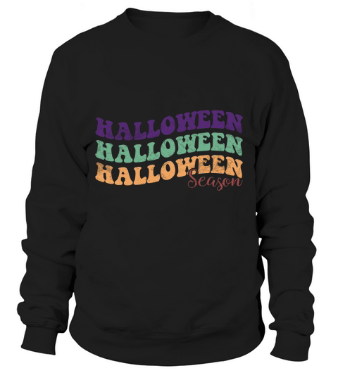Halloween Season Retro Groovy Vintage 1.02 Sweatshirt Unisex