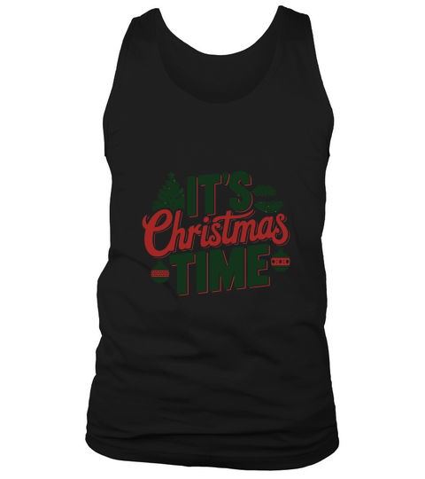 Its Christmas Tiem 1 Tank Top Unisex