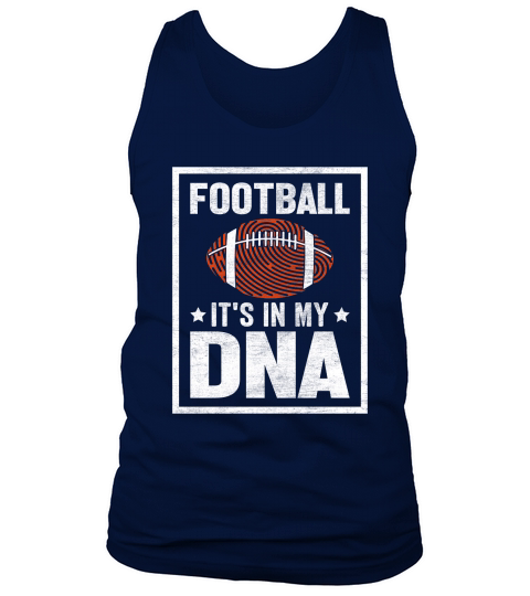 Its in My American Football  DNA Tank Top Unisex