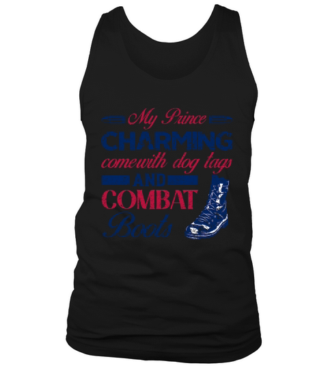 My Prince Charming Comewith Dog Tags And Combat Boots Tank Top Unisex
