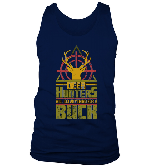 Vintage Deer Hunting Will do anythung for a Buch Tank Top Unisex