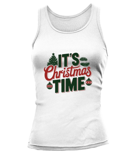 Its Christmas Tiem 1 Tank top Woman