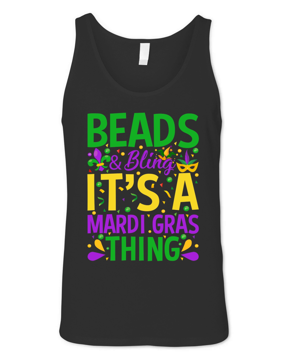 Beads & Bling its a mardi gras thing Unisex Jersey Tank