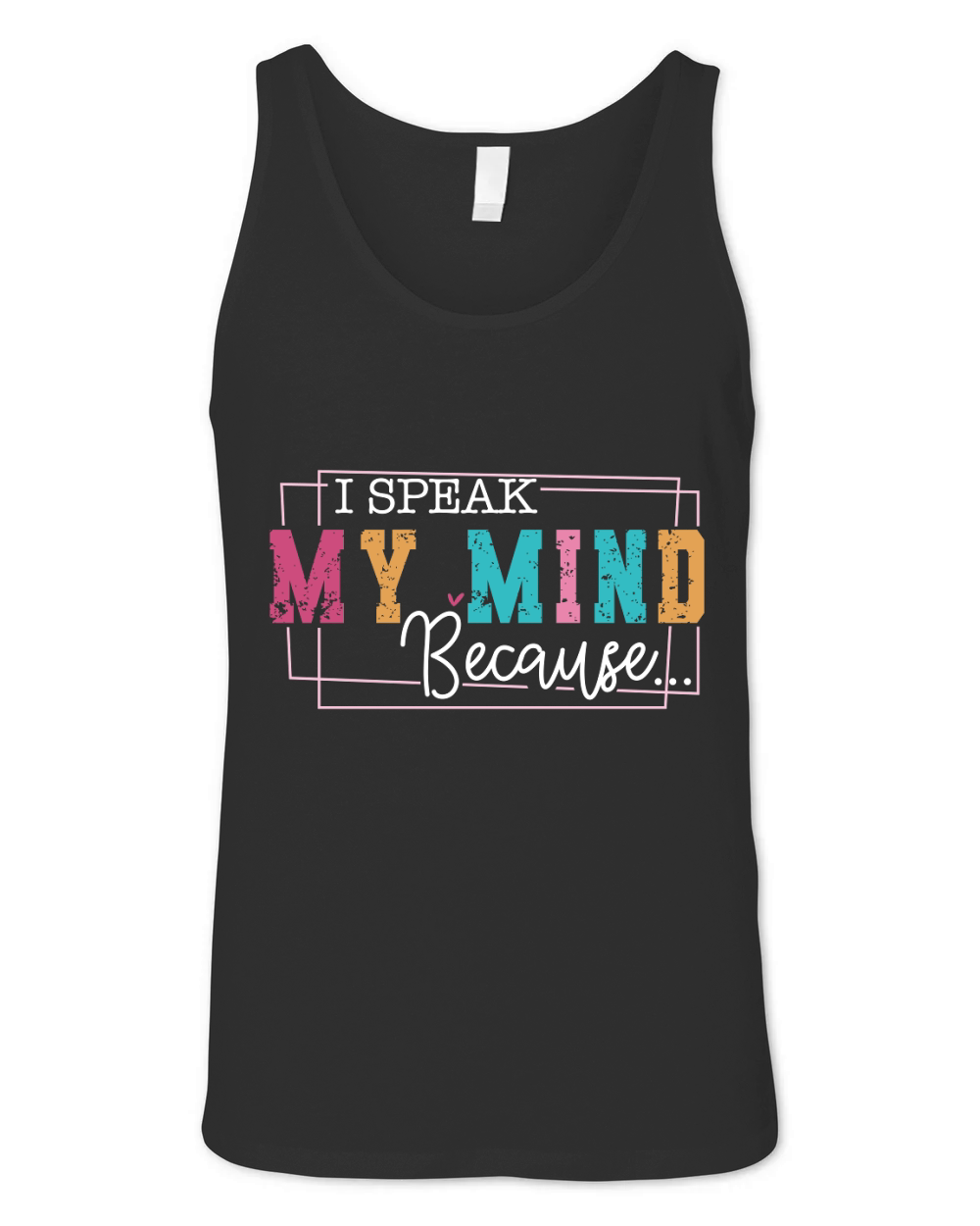 I Speak My Mind Sarcasm Sleeve 1 Unisex Jersey Tank