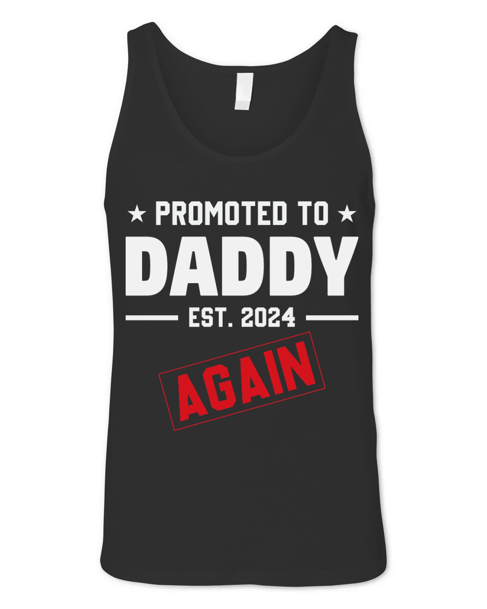 Promoted to Daddy Again 2024 Fathers Day Unisex Jersey Tank