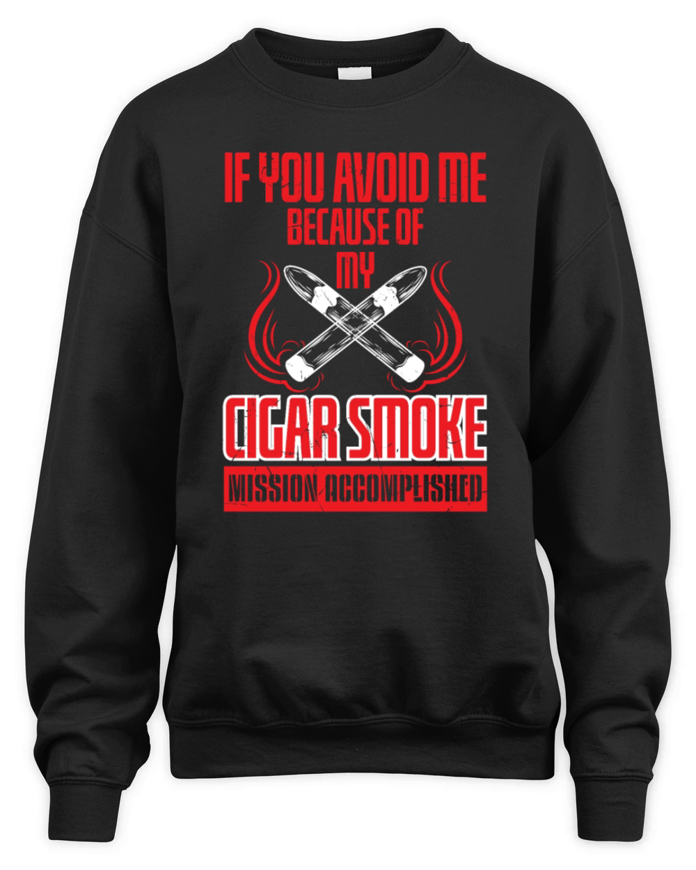 Avoid Me Because Of Smoke Mission Unisex Premium Crewneck Sweatshirt