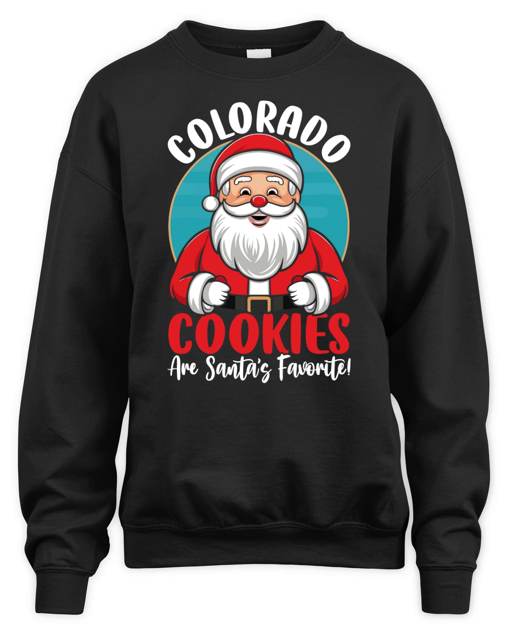 colorado cookies are santas favorite! Unisex Premium Crewneck Sweatshirt