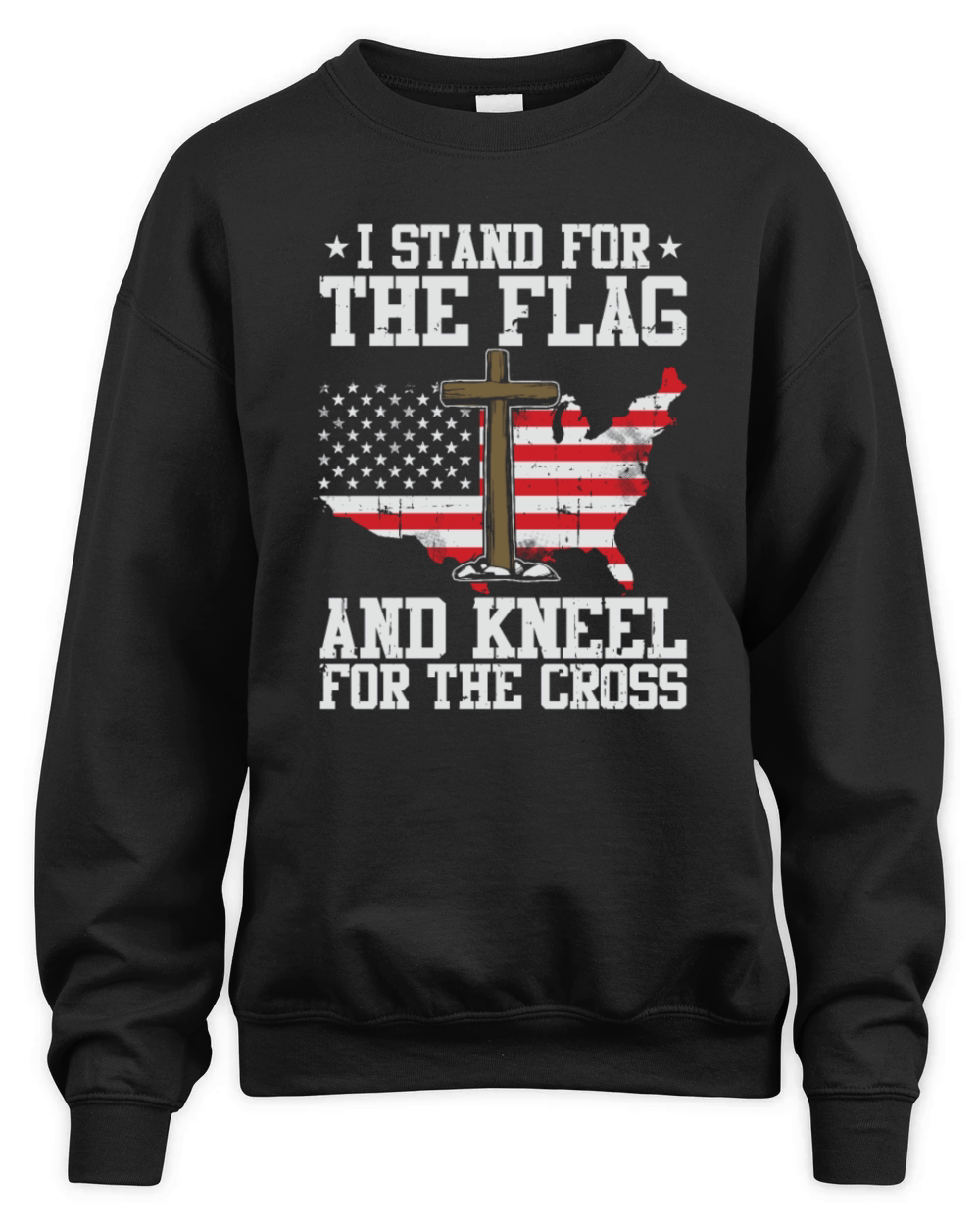 I Stand For The Flag And Kneel For The Cross Unisex Premium Crewneck Sweatshirt