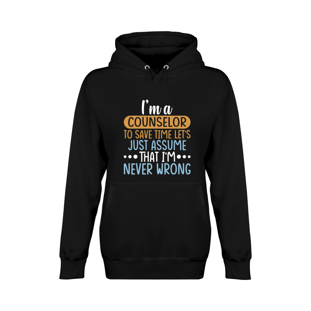 Im a COUNSELOR to Save Time Shirt COUNSELOR Gift Unisex Premium Pullover Hoodie