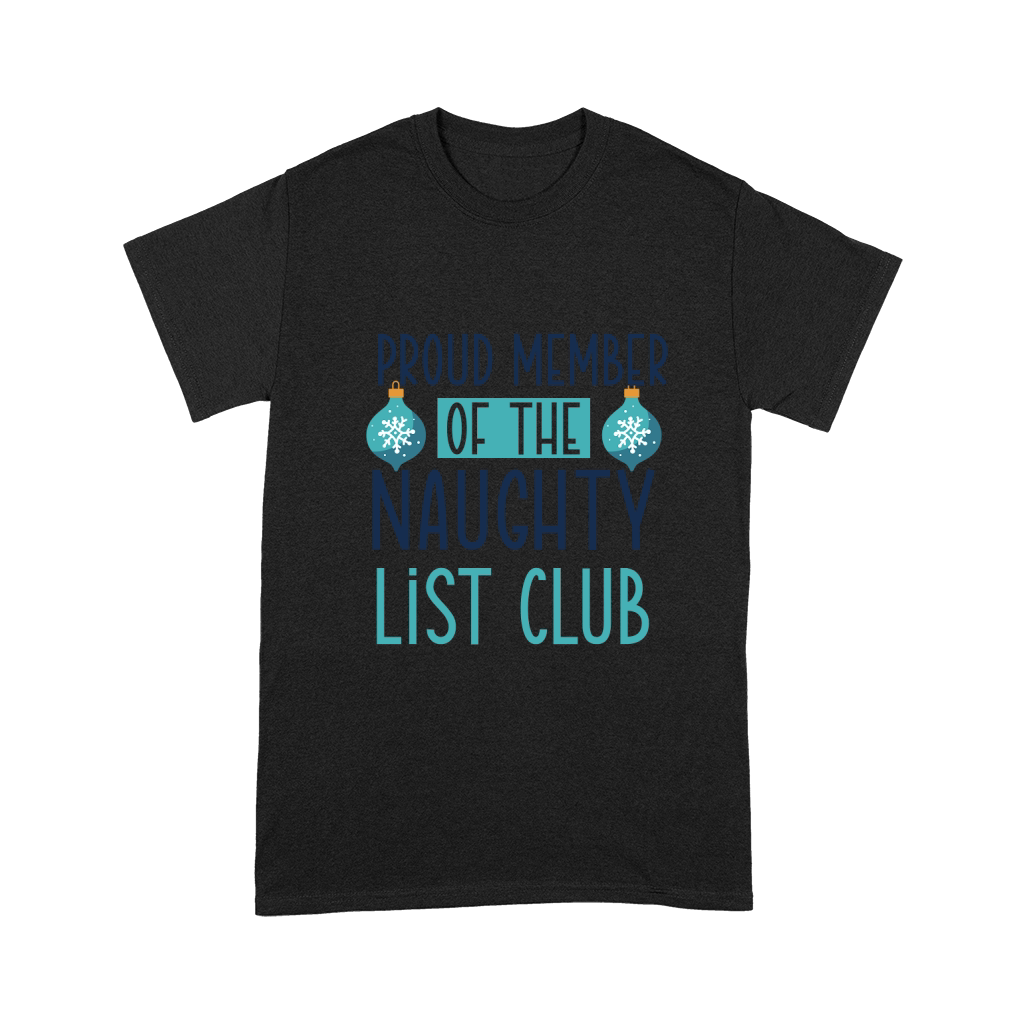 Proud Member of The Naughty List Club Unisex T-Shirt