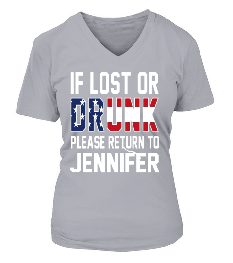 If lost or Drunk please return to Jennifer 4th of July V-neck T-Shirt Woman