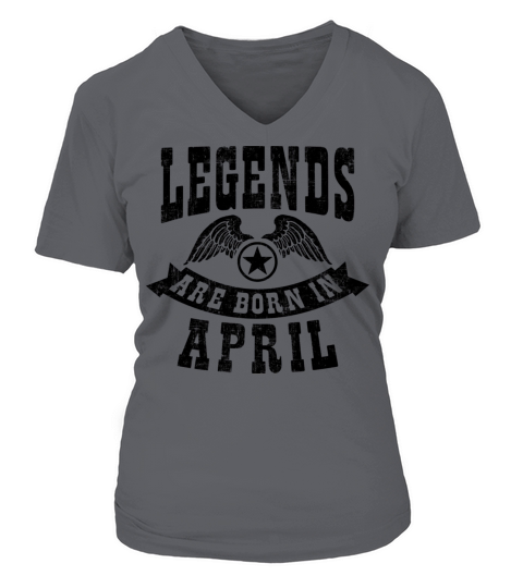 Legend Are Born in April V-neck T-Shirt Woman