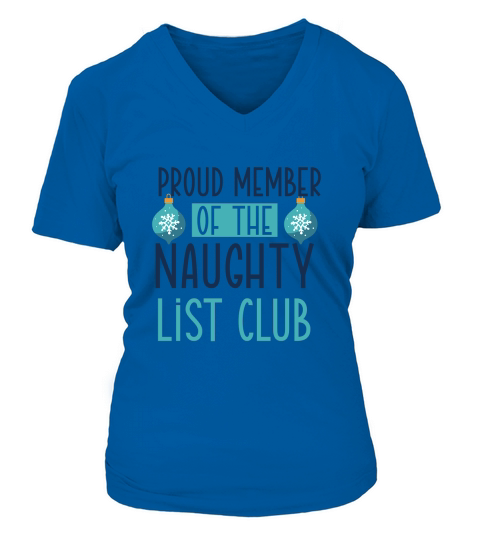 Proud Member of The Naughty List Club V-neck T-Shirt Woman