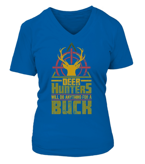 Vintage Deer Hunting Will do anythung for a Buch V-neck T-Shirt Woman