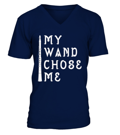 My Wand Chose Me Clarinet Instrument Player V-Neck T-shirt