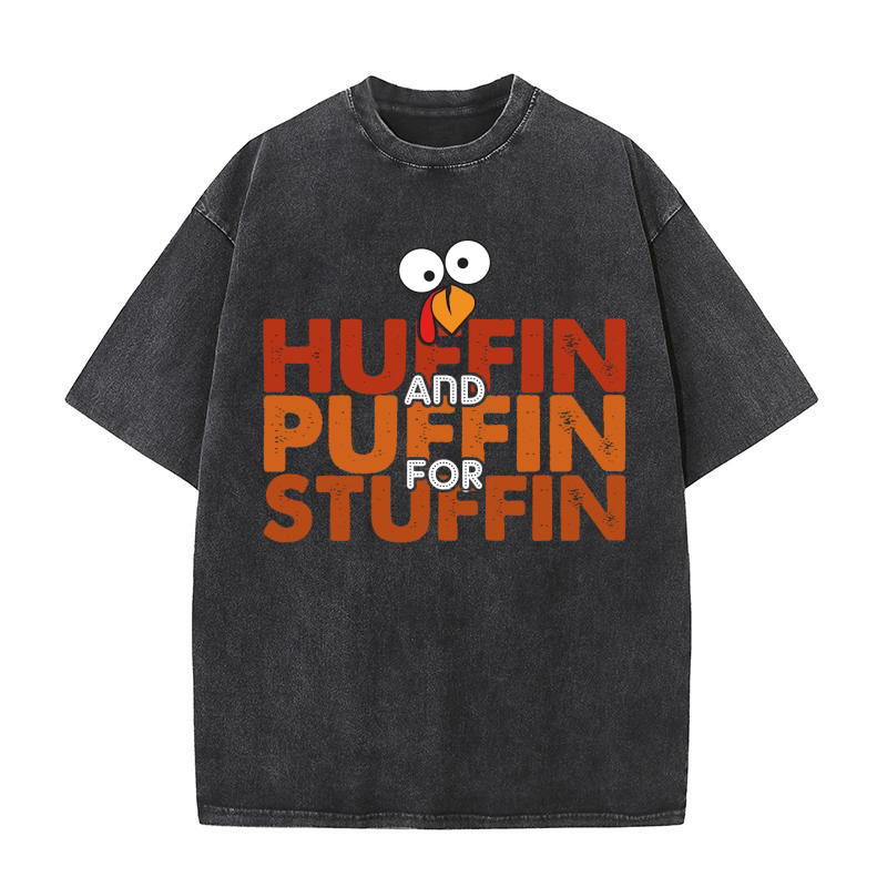 Huffin and Tuffin for Stuffin Washed T-Shirt