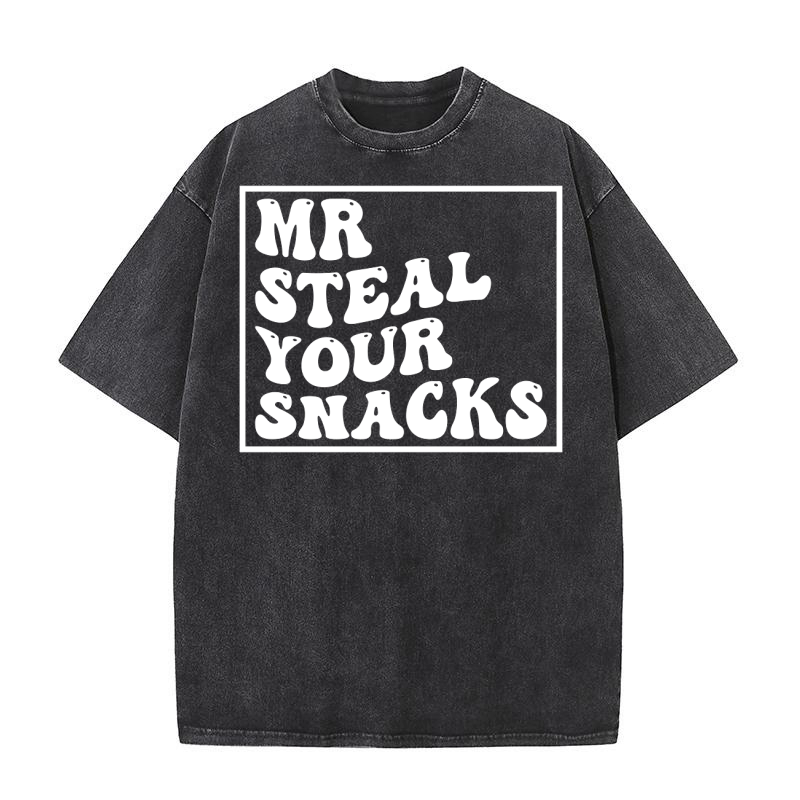 Mr steal your snacks 04 Washed T-Shirt