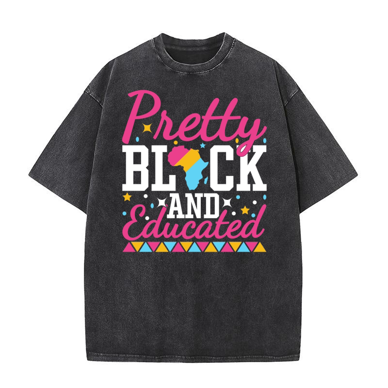 Pretty Black And Educated Washed T-Shirt