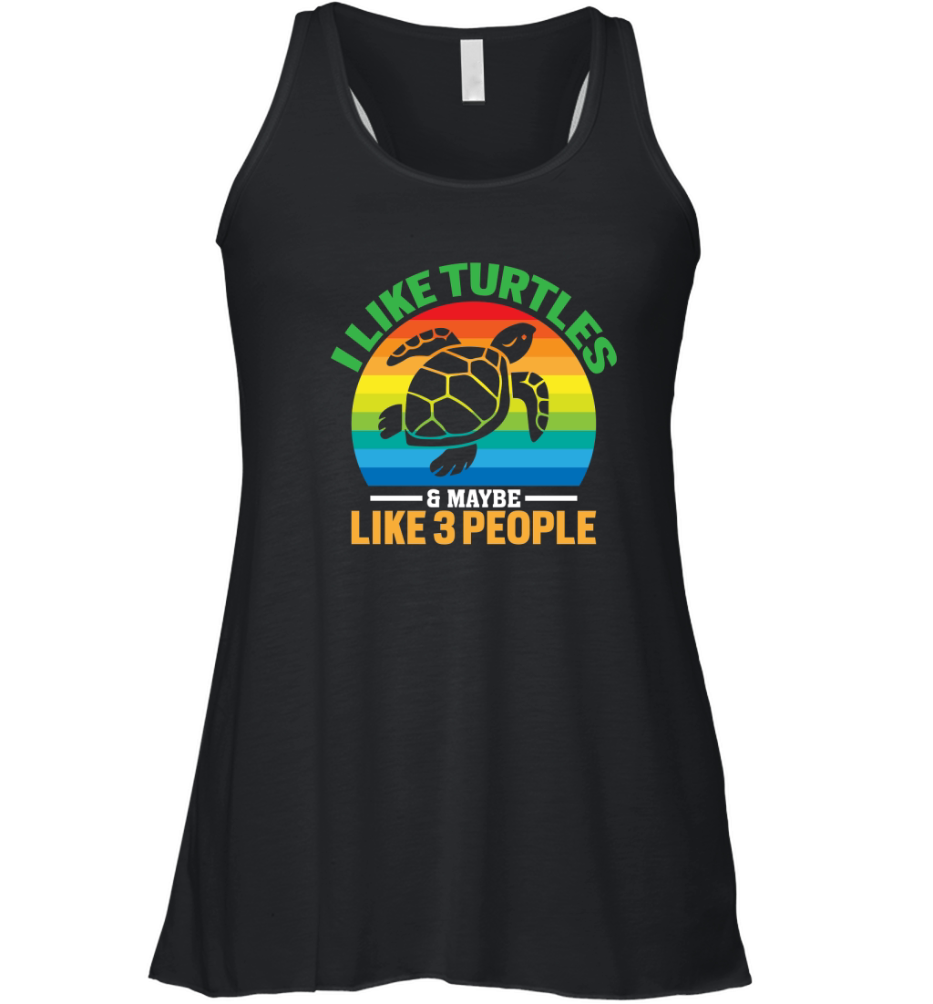 I like turtles & maybe like 2 people Women's Flowy Tank Top
