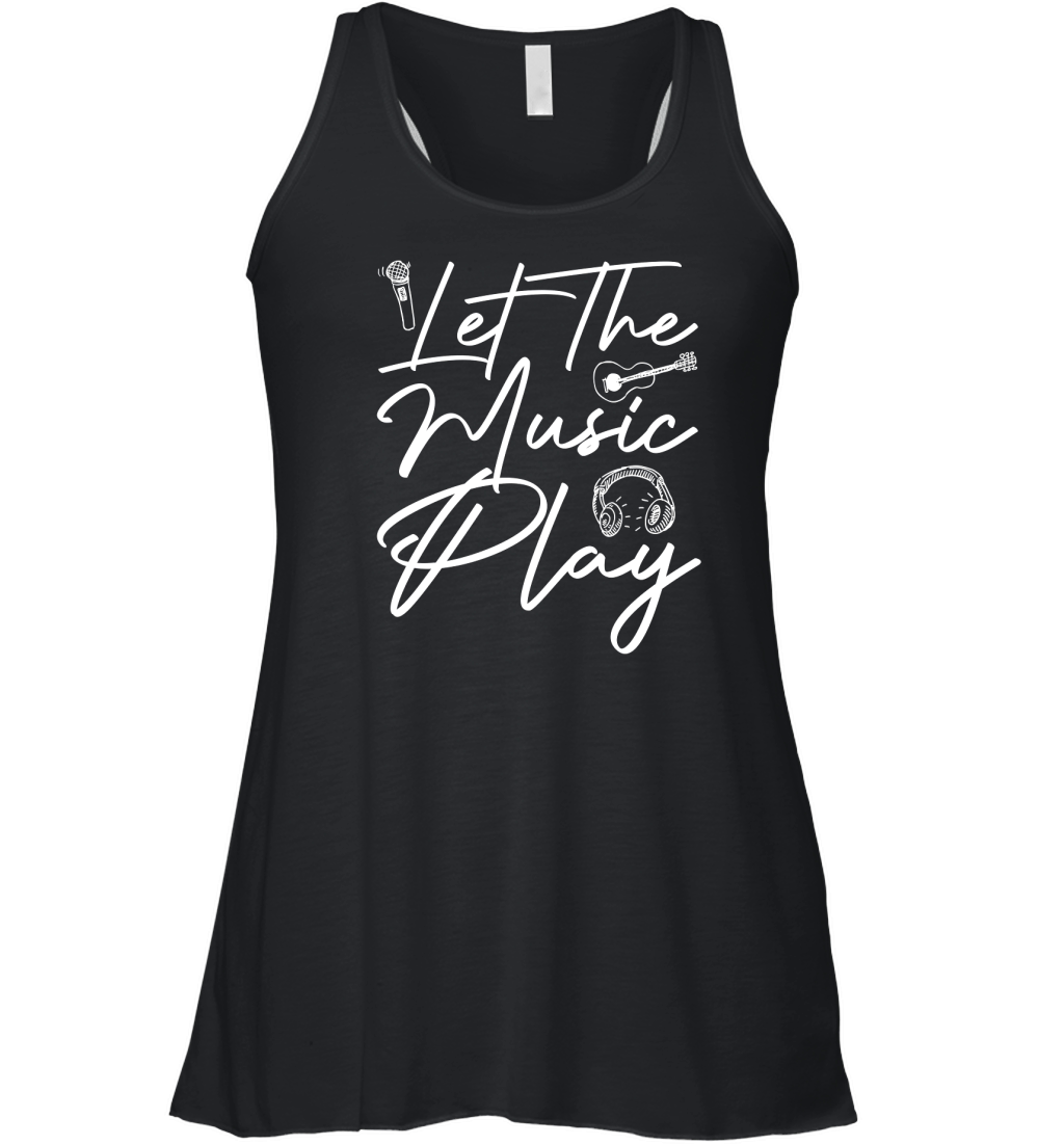 Let The Music Play (2) Women's Flowy Tank Top
