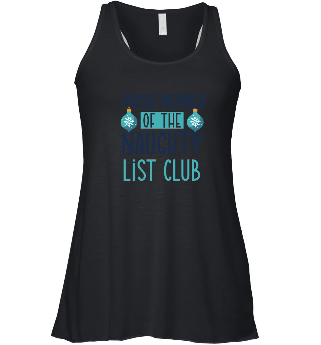 Proud Member of The Naughty List Club Women's Flowy Tank Top