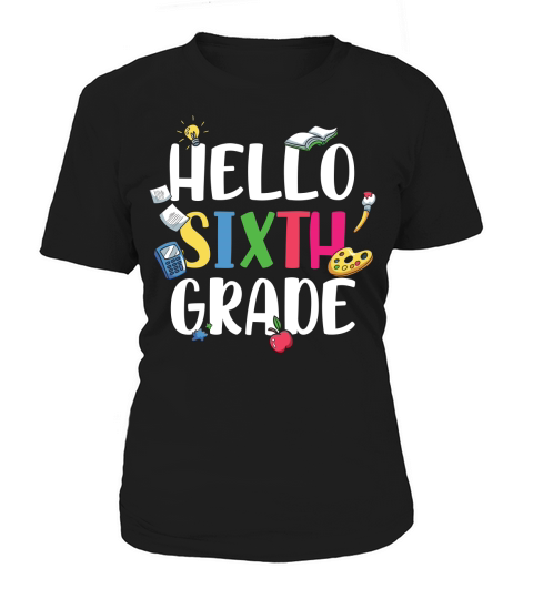 back to school   Hello sixth grade Women's T-Shirt
