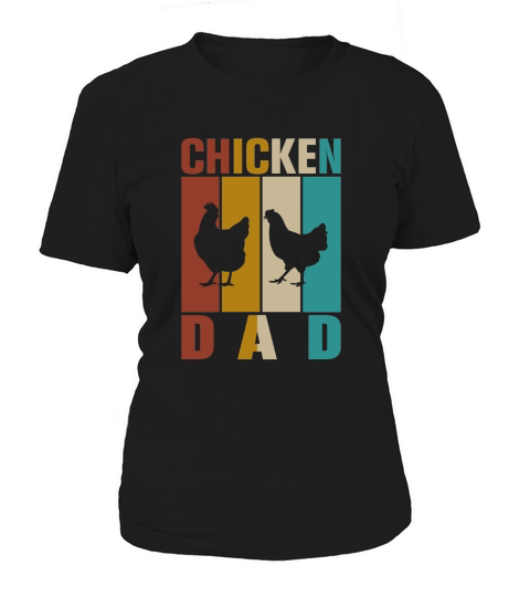 Chicken Dad Women's T-Shirt