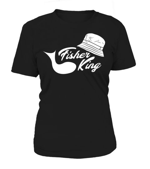 Fish Angler Cap Angler King Fishing Saying Women's T-Shirt