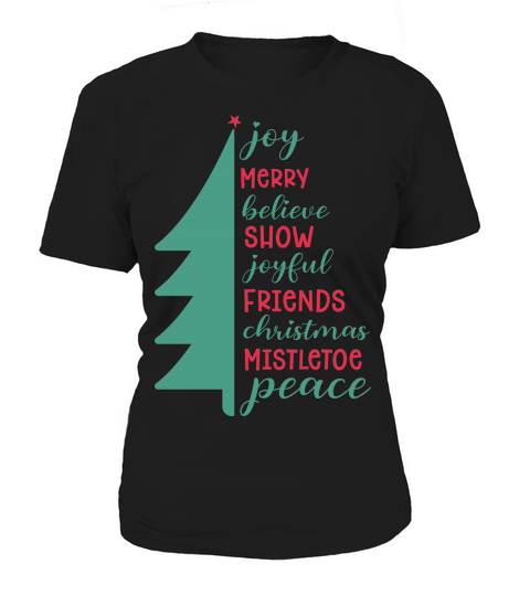 Joy merry believe show joyful friends christmas mistletoe peace Women's T-Shirt