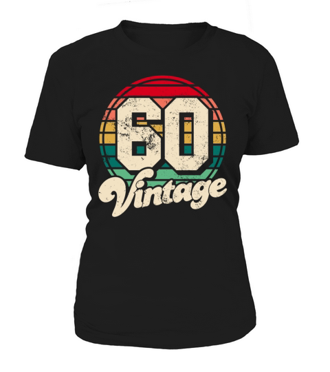 Vintage 1960 birthday gifts Born 60 Bday Gift Women's T-Shirt