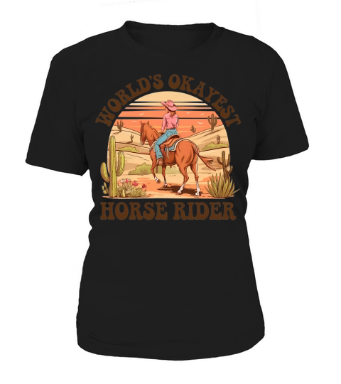 Worlds Okayest Horse rider Women's T-Shirt