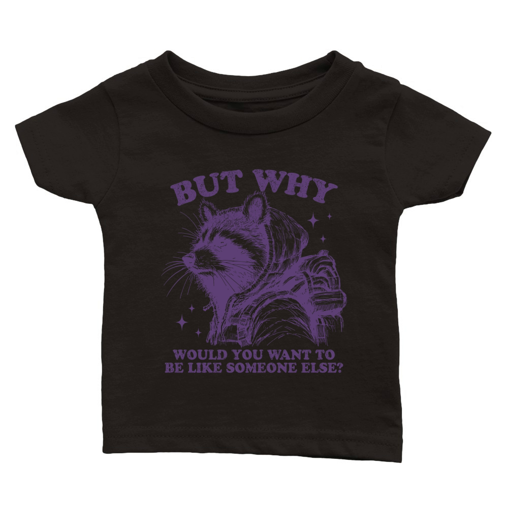 Inspirational Self Love Raccoon L Violet Classic Baby Crewneck T-shirt