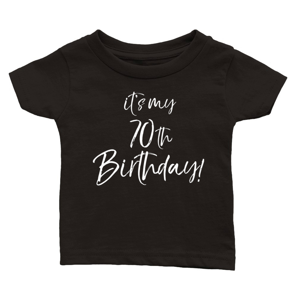It s My 70th Birthday for Women Vintage 70 Years Classic Baby Crewneck T-shirt