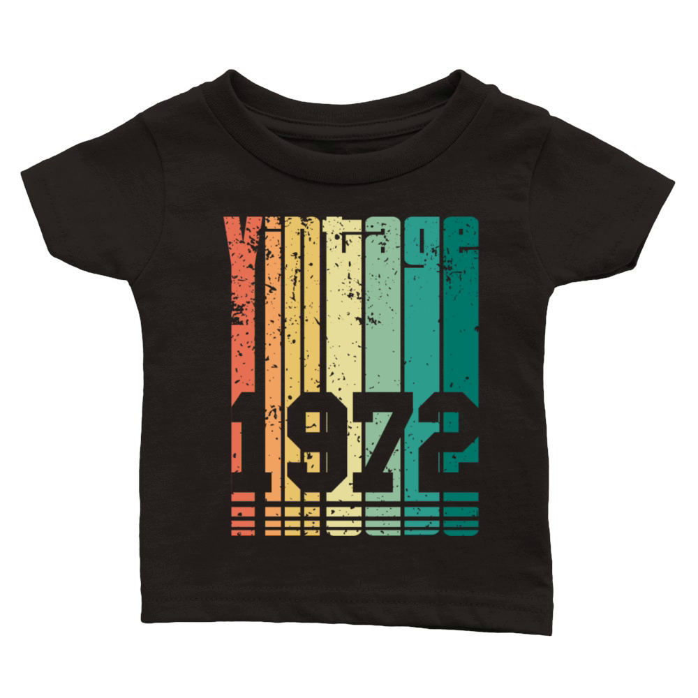 Vintage 1972 50th Birthday Fiftieth Gift Classic Baby Crewneck T-shirt