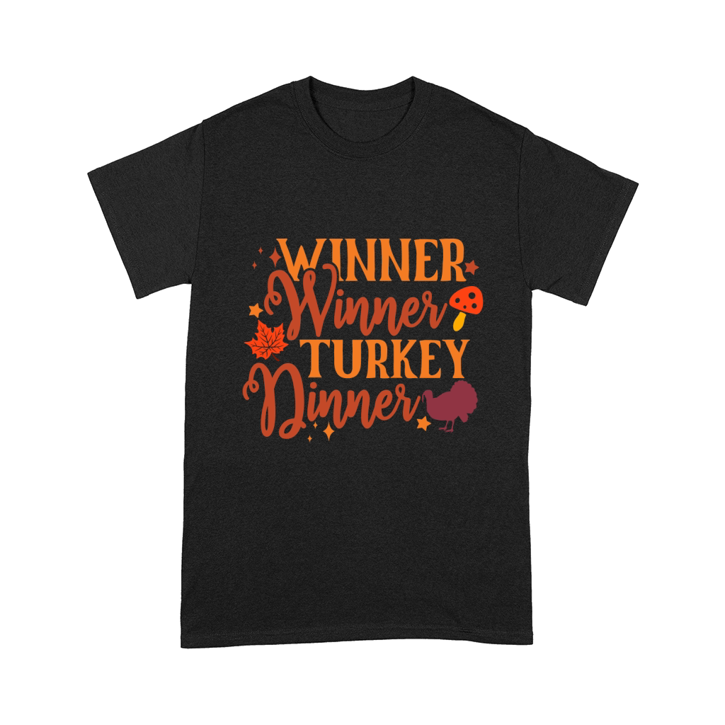 Winner Winner Turkey Dinner Comfort T-shirt