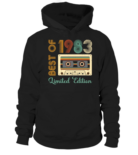 Best Of 1983 Limited Edition Birthday T Shirt Design (1) Hoodie Unisex