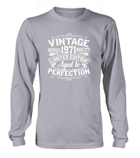 50th Birthday Svg Vintage 1971 Svg Aged to perfection T shirt design Long sleeved Unisex