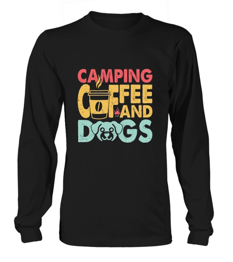 Camping coffee and gogs Long sleeved Unisex